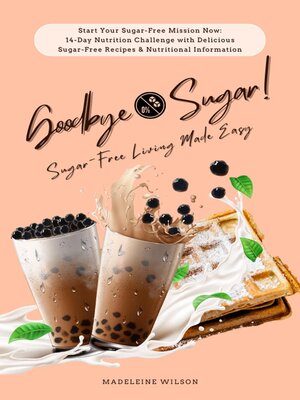 cover image of Sugar-Free Living Made Easy